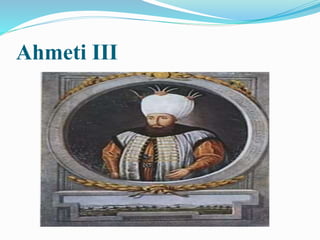Ahmeti III
 