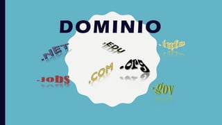 DOMINIO
 