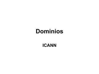 Dominios ICANN 