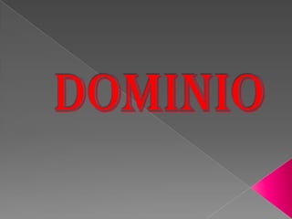 DOMINIO