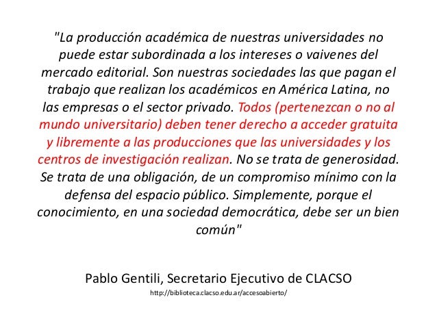 Buenas prácticas universitarias para comunicaciones científicas abiertas Un desafío para América Latina Slide 12