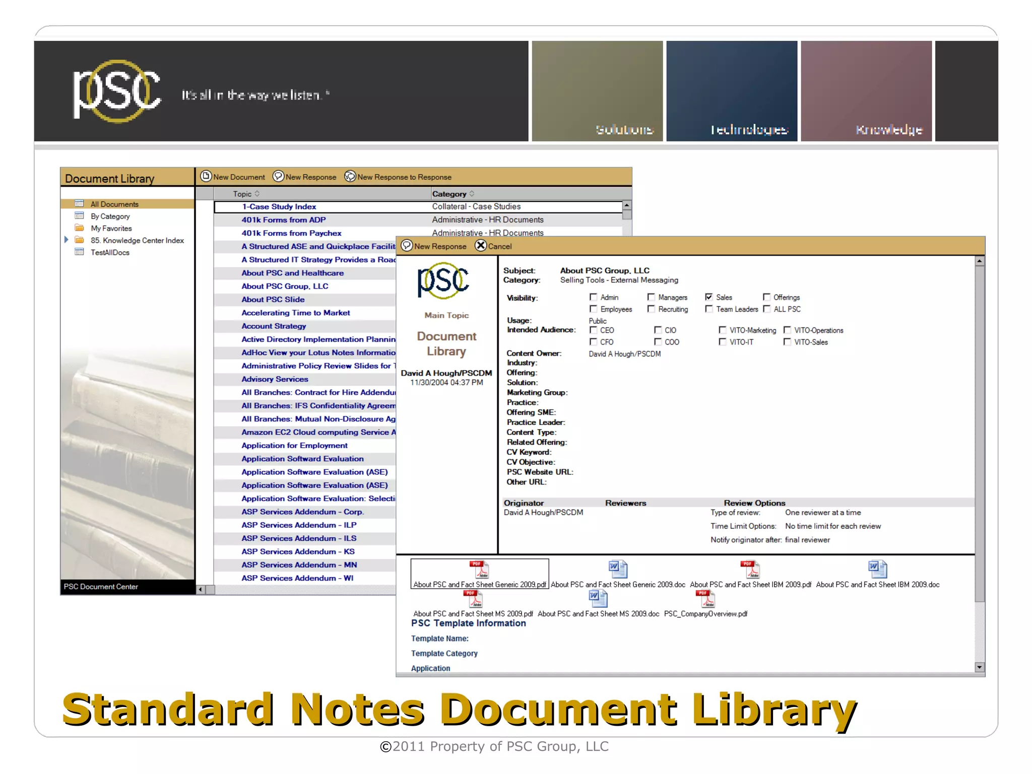 Standard Notes Document Library
            ©2011 Property of PSC Group, LLC
 