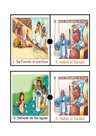 55




                           5.

1. Defiende al esclavo          3. Habla al faraón

555
                                        55




                           5.

 0. Salvado de las aguas        3. Habla al faraón
           555
 