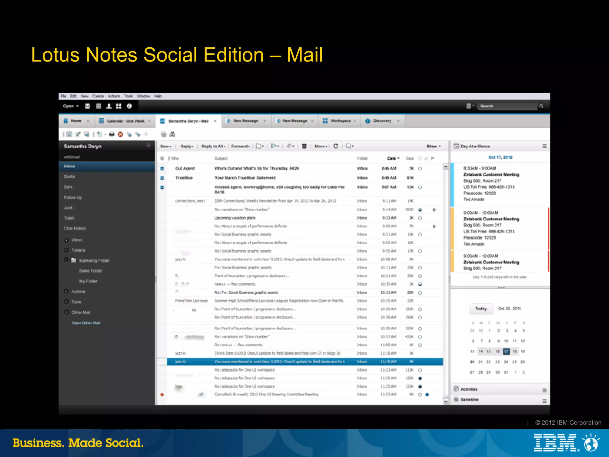 Lotus Notes Social Edition – Mail




                                    |   © 2012 IBM Corporation
 