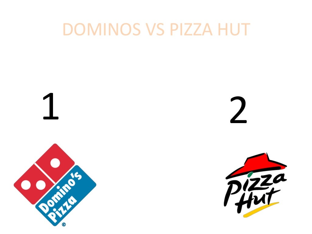 dominos vs pizza hut
