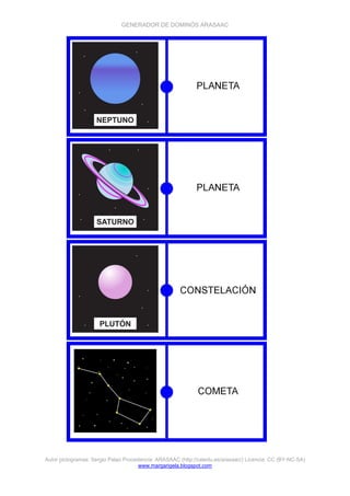 GENERADOR DE DOMINÓS ARASAAC
Autor pictogramas: Sergio Palao Procedencia: ARASAAC (http://catedu.es/arasaac/) Licencia: CC (BY-NC-SA)
www.margarigela.blogspot.com