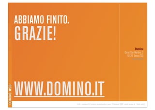 Domino Visions Digital Answer Milano