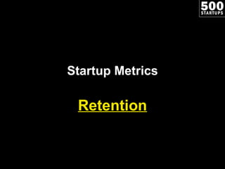 Startup Metrics Retention 