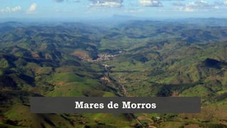 Mares de Morros
 