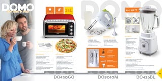 600 Watt23l
Pack Watt
Pack Watt
45,3 x 30 x 35 cm net/unit: 5,75kg 5411397008145 1 850W
Pack Watt
Pack Watt
45,3 x 30 x 35 cm net/unit: 5,75kg 5411397008145 1 850W
Pack Watt
Pack Watt
45,3 x 30 x 35 cm net/unit: 5,75kg 5411397008145 1 850W
	 61 x 46,5 x 36 cm	 10,5 kg	 5411397009234	 1	 1500W 		28,3 x 43 x 14 cm	 2,6 kg	 5411397003454	 6	 210W 		27 x 21,6 x 36 cm	 4,3kg	 5411397009371	 2	 600W
DO426BLDO9010MDO430GO
Een feest in huis!
24
interior TOUCH SAFE
2 kloppers
2 fouets
2 kneedhaken
2 batteurs
soepstaaF
mixeur plongeur
mengbeker
verre gradué
1.5L
1L
0.5L
2L
rôtissoire
•	Grande capacité de 23 litres, pour des
plats jusqu’à 32cm
•	Aussi idéal pour pizza
•	4 résistances en acier inoxydable pour un
grillage rapide et minutieux
•	Réglage de la température jusqu’à 230°C
•	Avec minuterie jusqu’à 120 minutes
•	Eclairage interne pour suivre le processus
de cuisson
•	Porte vitrée à triple vitrage
•	Bac d’égouttement, plaque de cuisson,
grille incluse
GRILLOVEN
•	Grote inhoud van 23 liter voor
ovenschotels tot 32cm
•	Ook ideaal voor pizza
•	4 warmte-elementen in RVS voor snel en
precies grillen
•	Temperatuurinstelling tot 230°C
•	Timer tot 120 minuten
•	Binnenverlichting voor het opvolgen van
het bakproces
•	Glazen deur met driedubbele glaslaag
•	Inclusief: opvangschaal, bakpan,
grillrooster
Ensemble
mixeur de luxe
•	4 vitesses + pulse (impulsion)
•	Inclus: fouets, batteurs, mixeur
plongeur, fixation murale et verre
gradué
•	Moteur puissant: 210W
MIXERSET
LUXE
•	4 snelheden + pulse
•	Incl. kloppers, kneedhaken,
soepstaaf, muurbevestiging en
maatbeker
•	Krachtige motor: 210W
BLENDER
•	Carafe en verre avec une capacité de 1,5l
•	Moteur puissant de 600W
•	Lame amovible pour nettoyage facile
•	Lame en acier inoxydable
•	2 vitesses + pulse (impulsion)
•	La vitesse d’impulsion assure un démarrage et un arrêt rapides pour
mixer avec précision
•	Couvercle avec ouverture de remplissage
•	Couvercle intégrant un verre gradué de 50ml
BLENDER
•	Glazen kan met een inhoud
van 1,5l
•	Krachtige 600W-motor
•	Verwijderbaar mes voor
makkelijke reiniging
•	Mes uitgevoerd in roestvrij
staal
•	2 snelheden + pulse
•	Pulssnelheid zorgt voor een
snelle start en stop voor heel
precies mixen
•	Deksel met vulopening
•	Deksel met 50ml-
maatbekertje
 