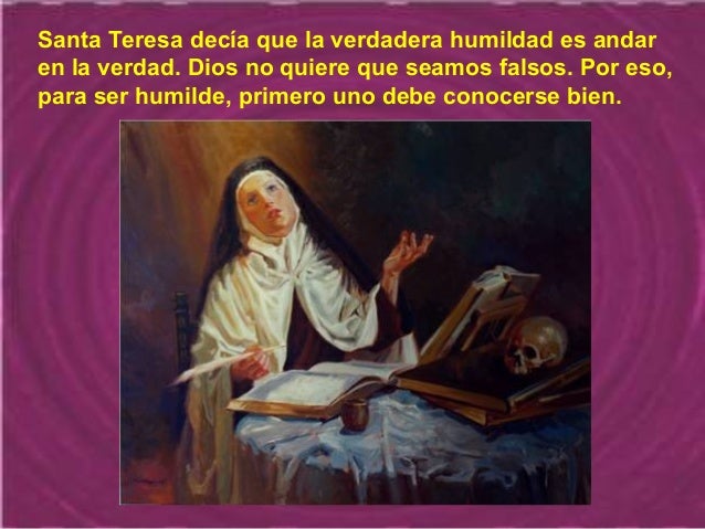 Resultado de imagen de Santa Teresa, Humildad