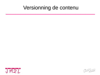 Versionning de contenu
 