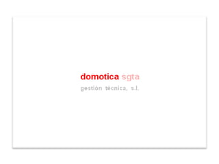 Domotica Sgta[1]