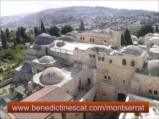 www.benedictinescat.com/montserrat 
