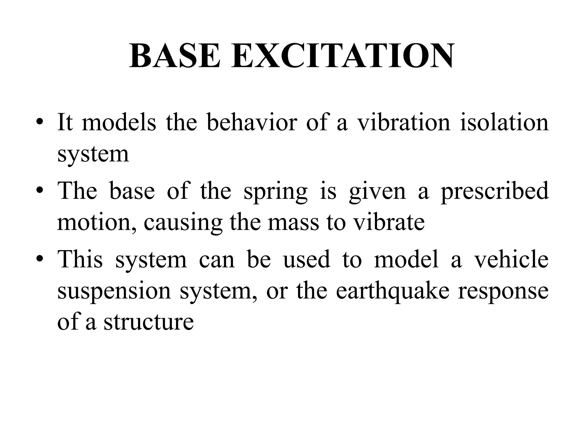 Vibration Isolation and Base Excitation | PPTX