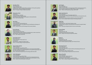 Gosaliya Parin                                                                           Juhi Gupta
(Finance  Operations)                                                                   (Finance  Marketing)
Summer Internship : KPMG                                                                 Summer Internship :IDRBT
in NREGA implementation through Aadhaar and Analysis on PSUs public expenditure          in NEFT: To study the Impact of Increasing Usage of NEFT on Other Payment Systems;
Work Experience : Infosys Technologies Ltd.(34 Months)                                    To develop the message formats of NEFT, N-Series messages in XML format.
B.Tech. : D J Sanghavi College of Engineering, Mumbai                                    B.Tech. : Northern India Engineering College, GGSIPU, Delhi



Himanshu Sirohi                                                                          Kabra Sachinkumar
 (Marketing  IT)                                                                         (Finance  Marketing)
Summer Internship : Techahead                                                            Summer Internship : Gabion Technologies India Pvt Ltd
in Education Store for Smartphone Apps                                                   in General Management along with Sales, Marketing, Business Development for UP 
Work Experience :Wipro Infotech Careof progressive infovision(6 Months)                  Maharashtra State.
B.Tech. : G.l.B.I.T.M, Greater Noida                                                     Work Experience : KEC International (3 Months), Career launcher (8 Months)
                                                                                         B.Tech. : Dr. B.R. Ambedkar National Institute of Technology, Jalandhar.


Jain Ishan                                                                               Kallol Das
 (Finance  Marketing)                                                                    (Marketing  IT)
Summer Internship : SBI Capital Markets Ltd                                              Summer Internship : Jindal Stainless Steelway Limited
in Estimating the domestic coal supply/demand and identifying key challenges and         in Market Analysis of Wazirpur and Kundli Patta and devising the strategy for Market
mitigants for the same                                                                   Penetration.
B.Tech. : Faculty Of Science And Technology, ICFAI University, Dehradun.                 B.Tech. : North Eastern Regional Institute of Science and Technology



Jamal Ahmed                                                                              Kanika Mittal
 (Marketing  Operations)                                                                 (Finance  IT)
Summer Internship : Ernst  Young                                                        Summer Internship : SAIL
in National Population Register  Market for Handheld device in Indian security forces   in Operational Financial Performance Analysis
Work Experience : Infosys Technologies Ltd.(34 months)                                   B.Tech. : College of Technology and Engineering, Udaipur
B.Tech. : Delhi College of Engineering



Jamsutkar Pravin                                                                         Kishan S
(Finance  Operations)                                                                   (Marketing  IT)
Summer Internship : HP Sales India Pvt Ltd.                                              Summer Internship : IBM
in E Governance                                                                          in Marketing and Business Development
Work Experience : Capgemini Pvt ltd(36 months)                                           B.Tech. :Panimalar Engineering College, Anna University, Chennai
B.Tech. : K J Somaiya College of Engineering.Mumbai



Jigyasa Mansukhani                                                                       M Santosh Kumar
 (Finance  Marketing)                                                                    (Finance  Marketing)
Summer Internship : Times Internet Limited                                               Summer Internship : IDRBT
in Product Management/Merchandizing: Creating a Search Engine Optimized(SEO)             in Automation of Service Level Agreement(SLA) and Evaluating performance of IT
information architecture for shopping,indiatimes.com and performing gap analysis with    Vendors for IDRBT
the current information architecture                                                     Work Experience : Wipro Limited(34 months)
B.Tech. : Amity School of Engineering and Technology, GGSIPU, New Delhi                  B.Tech. : University College of Engineering, Osmania University


Jubin Mohapatra                                                                          Manav Kaushik
 (Finance  Marketing)                                                                    (Finance  Operations)
Summer Internship :Reserve Bank of India                                                 Summer Internship : Jubiliant Lifesciences
in Financial inclusion: SWOT analysis and Content/Process designing for financial        in Business Excellence (Operations)
literacy and Analytics: Designed Business Model (Financial and Social ROI) for SHGs      Work Experience : Tata Consultancy Limited(16 months)
B.Tech. : Institute of Technical Education and Research                                  B.Tech. : Y.M.C.A. Institute of Engg and Technology, Faridabad
 