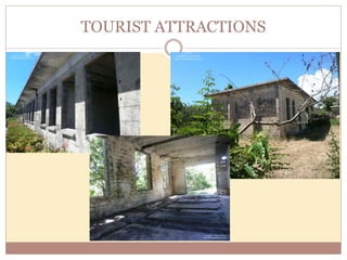 TOURIST ATTRACTIONS
 