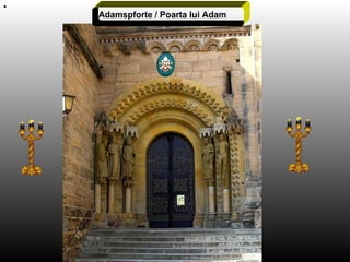 Adamspforte / Poarta lui Adam 