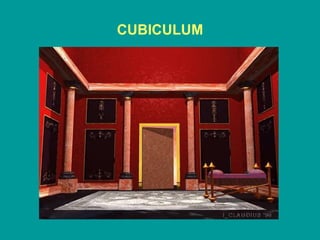 CUBICULUM 
