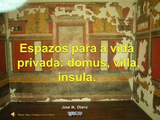 Jose M. Otero Eliane  Elias.  A House is not a Home 