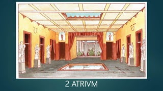 2 ATRIVM
 