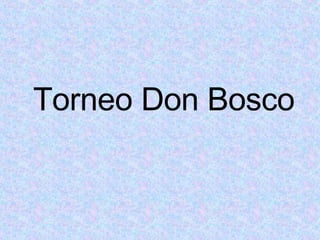 Torneo Don Bosco 