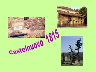 Castelnuovo  1815 