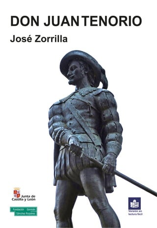 DON JUANTENORIO
José Zorrilla
Versión en
lectura fácil
 