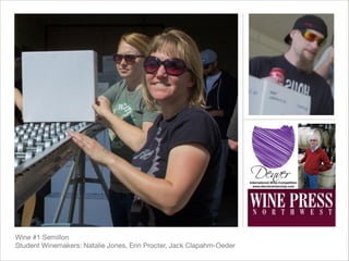 Wine #1 Semillon

Student Winemakers: Natalie Jones, Erin Procter, Jack Clapahm-Oeder

 