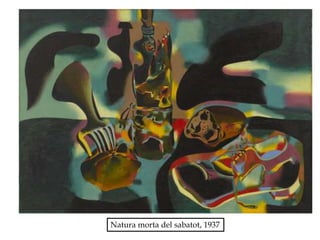 Natura morta del sabatot, 1937
 