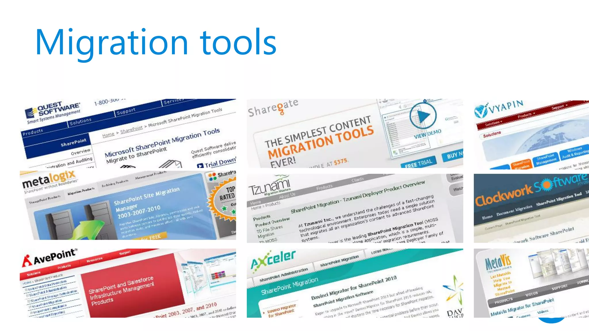 Migration tools
 
