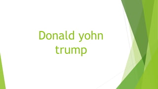 Donald trump | PPTX