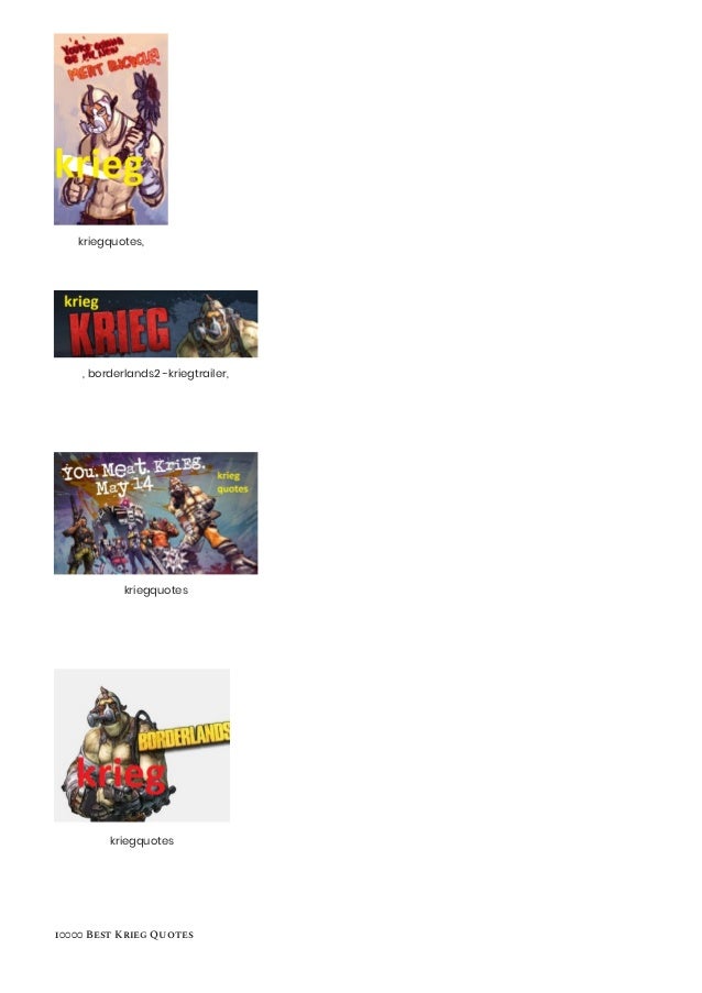 Borderlands 2 Krieg Quotes Krieg Quotes