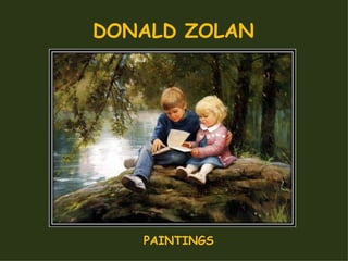 DONALD ZOLAN PAINTINGS 