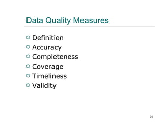 Data Quality Measures Definition Accuracy Completeness Coverage Timeliness Validity 