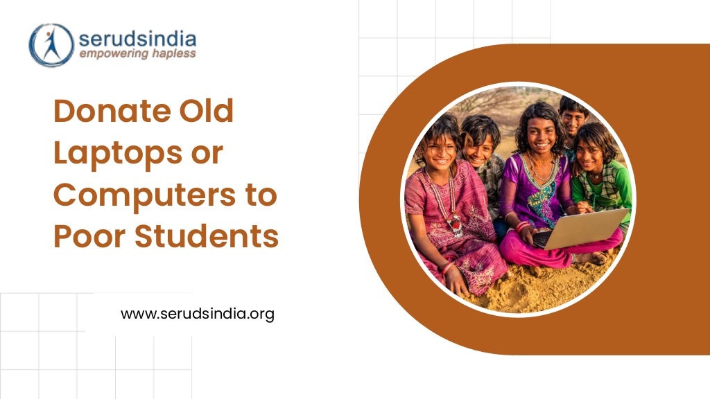 Donate Old Laptops or Computers to Poor Students PPT