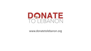www.donatetolebanon.org
 