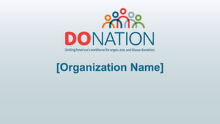 [Organization Name]
 