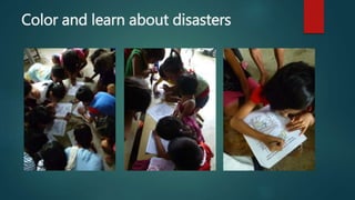 Color and learn about disasters
 