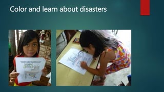 Color and learn about disasters
 