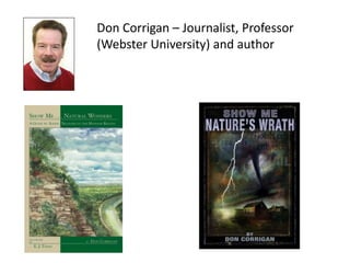 Don Corrigan – Journalist, Professor (Webster University) and author