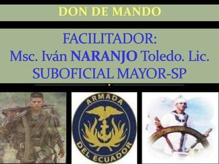 DON DE MANDO
1
 