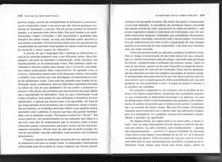 228 SINTAXE DA LINGUAGEM VISUAL
permita chegar, através da multiplicidade de definições e característi-
cas do vocabulário visual, a um ponto que não ofereça quaisquer pro-
blemas de elucidação e controle. Há um grande número de fórmulas
simples, e os manuais estão cheios delas. Em geral tendem a ser unidi-
mensionais, frágeis e limitadas, e não representam a qualidade mais
desejável dos meios visuais, ou seja, seu ilimitado poder descritivo e
sua infinita variedade. Existem poucas razões para nos queixarmos da
complexidade da expressão visual quando nos damos conta de seu gran-
de potencial e somos capazes de valorizá-Io.
A questão de que a linguagem não é análoga ao alfabetismo vi-
sual já foi colocada inúmeras vezes, e por diferentes razões. Mas a lin-
guagem é um meio de expressão e comunicação, sendo, portanto, um
sistema paralelo ao da comunicação visual. Não podemos copiar ser-
vilmente os métodos usados para ensinar a ler e a escrever, mas pode-
mos tomar conhecimento deles e aproveitá-Ios. Ao aprender a ler e a
escrever, começamos sempre pelo nível elementar e básico, decorando
o alfabeto. Esse método tem uma abordagem correspondente no ensi-
no do alfabetismo visual. Cada uma das unidades mais simples da in-
formação visual, os elementos, deve ser explorada e aprendida sob todos
os pontos de vista de suas qualidades e de seu caráter e potencial ex-
pressivo. Não há por que pretender que esse processo seja mais rápido
que o aprendizado do abecedário. Uma vez que a informação visual
é mais complexa, mais ampla em sua.sdefinições e associativa em seus
significados, é natural que demore mais a ser aprendida. Ao final de
um longo período de envolvimento com os elementos visuais e exposi-
ção aos mesmos, os resultados deveriam refletir o que significa termos
aprendido todo o alfabeto. É preciso que haja uma grande familiari-
dade com os elementos visuais. Precisamos conhecê-los "de cor". Em
outras palavras, seu reconhecimento ou sua utilização deve alçar-se a
um nível mais alto de conhecimento que os incorpore tanto à mente
consciente quanto à inconsciente, para que o acesso até eles seja prati-
camente automático. Devem estar ali, mas não de modo forçado; de-
vem ser percebidos, mas não soletrados, como acontece com os leitores
principiantes.
O mesmo método de exploração intensiva deve ser aplicado na fa-
se compositiva de input ou output visual. A composição é basicamente
influenciada pela diversidade de forças implícita nos fatores psicofi-
ALFABETISMO VISUAL: COMOE POR QUÊ 229
f
siológicos da percepção humana. São dados dos quais o comunicado r
visual pode depender. A consciência da substância visual é percebida
não apenas através da visão, mas através de todos os sentidos, e não
produz segmentos isolados e individuais de informaçã~, mas sim uni-
dades interativas integrais, totalidades que assimilamos diretamente,
e com grande velocidade, através da visão e da percepção. O processo
leva ao conhecimento de como se dá a organização de uma imagem
mental e a estruturação de uma composição, e de como isso funciona,
uma vez tendo ocorrido.
Todo esse processo pode ser aplicado a qualquer problema visual.
Para se chegar à interpretação de uma idéia dentro de uma composi-
ção, os critérios formulados pela psicologia, sobretudo pela psicologia
da Gesto/t, complementam a utilização das técnicas visuais. Tanto no
caso de um esboço, quanto no de uma fotografia ou design de interio-
res, grande parte do controle dos resultados finais está na manipula-
ção dos elementos por parte do complexo mecanismo de técnicas visuais.
A familiaridade alcançada através do uso e da observação de cada téc-
nica dá livre curso à ampla gama de efeitos possibilitados por sua sutil
gradação de uma polaridade à outra. A gama de opções é enorme, e
as escolhas são múltiplas.
Os conjuntos compositivos, em conjunto com as escolhas de téc-
nicas e sua relativa importância, constituem um vocabulário expressi-
vo que corresponde às disposições estruturais e às palavras, no caso
do alfabetismo verbal. O aprofundamento das pesquisas e do conheci-
mento de ambos vai permitir que se abram novas portas à compreen-
são e ao controle dos meios visuais. Mas isso leva tempo. Precisamos
examinar nossos métodos com o mesmo rigor que aplicamos à lingua-
gem ou à matemática, ou a qualquer sistema universalmente compar-
tilhado e portador de significado.
De alguma forma, por algum motivo ou vários deles, o modo vi-
sual é visto ou como inteiramente fora do alcance e controle das pes-
soas sem talento, ou, pelo contrário, como imediatamente - quando
não instantaneamente - acessível. A suposta facilidade de expressão
visual talvez esteja ligada à naturalidade do ato de ver, ou à natureza
instantânea da câmera. Todo esse ponto de vista por certo se vê refor-
çado pela falta de uma metodologia que possibilite a conquista do al-
fabetismo visual. Sejam quais forem suas fontes exatas, ambos os
 