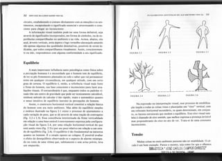 32 SINTAXE DA LINGUAGEMVISUAL FUNDAMENTOS SINTÁTICOS 1)0 ALFABETISMO VISUAL 33
circuito, est,abelecendo o contato diretamente com as emoções e os sen-
timentos, encapsulando o significado essencial e atravessando o cons-
ciente para chegar ao inconsciente.
A informação visual também pode ter uma forma definível, seja
através de significados incorporados, em forma de símbolos, ou de ex-
periências compartilhadas no ambiente e na vida. Acima, abaixo, céu
azul, árvores verticais, areia áspera e fogo vermelho-alaranjado-amarelo
são apenas algumas das qualidades denotativas, possíveis de serem in-
dicadas, que todos compartilhamos visualmente. Assim, conscientemen-
te ou não, respondemos com alguma conformidade a seu significado.
Equilíbrio
A mais importante influênciatanto psicológicacomo físicasobre
a percepçãohumana é a necessidadeque o homem tem de equilíbrio,
de ter os pés firmementeplantados no soloe saber que vai permanecer
ereto em qualquer circunstância, em qualquer atitude, com um certo
grau de certeza. O equilíbrio é, então, a referência visual mais forte
e firme do homem, sua base conscientee inconscientepara fazer ava-
liaçõesvisuais.O extraordinário é que, enquanto todos os padrões vi-
suaistêm um centro degravidadeque pode sertecnicamentecalculável,
nenhum método de calcular é tão rápido, exato e automático quanto
o senso intuitivo de equilíbrio inerente às percepções do homem.
Assim, o constructo horizontal-verticalconstitui a relação básica
do homem com seu meio ambiente. Mas além do equilíbrio simples
e estático ilustrado na figura 2.1 existe o processo de ajustamento a
cada variação de peso, que sedá através de uma reação de contrapeso
(fig. 2.2 e 2.3). Essa consciênciainteriorizada da firme verticalidade
em relação a uma baseestávelé externamenteexpressapela configura-
ção visual da figura 2.4, por uma relação horizontal-vertical do que
está sendo visto(fig. 2.5)e por seu peso relativoem relação a um esta-
do de equilíbrio(fig. 2.6). O equilíbrioé tão fundamental na natureza
quanto no homem. É o estado oposto ao colapso. É possívelavaliar
o efeito do desequilíbrioobservando-seo aspecto de alarme estampa-
do no rosto de uma vítima que, subitamente e sem aviso prévio, leva
um empurrão.
Na expressão ou interpretação visual, esse processo de estabiliza-
ção impõe a todas as coisas vistas e planejadas um "eixo" vertical, com
um referente horizontal secundário, os quais determinam, em conjun-
to, os fatores estruturais que medem o equilíbrio. Esse eixo visual tam-
bém é chamado de eixo sentido, que melhor expressa a presença invisível
mas preponderante do eixo no ato de v:er. Trata-se de uma constante
inconsciente.
Tensão
Muitas coisas no meio ambiente parecem não ter estabilidade. O cír-
culo é um bom exemplo. Parece o mesmo, seja como for que o olhemos
BIBUOTECA"
JOseCAALOS
CAMPOS
Cl-RSTO"
FIGURA 2.1 FIGURA 2.2 FIGURA 2.3
I I
i!? 
7rJ[ i
---- -- ----.L----
FIGURA 2.4 FIGURA 2.5 FIGURA 2.6
 