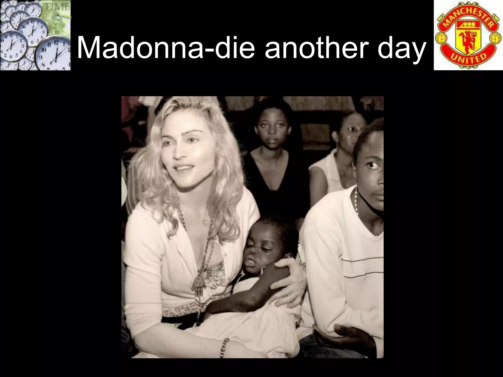 Madonna-die another day
 