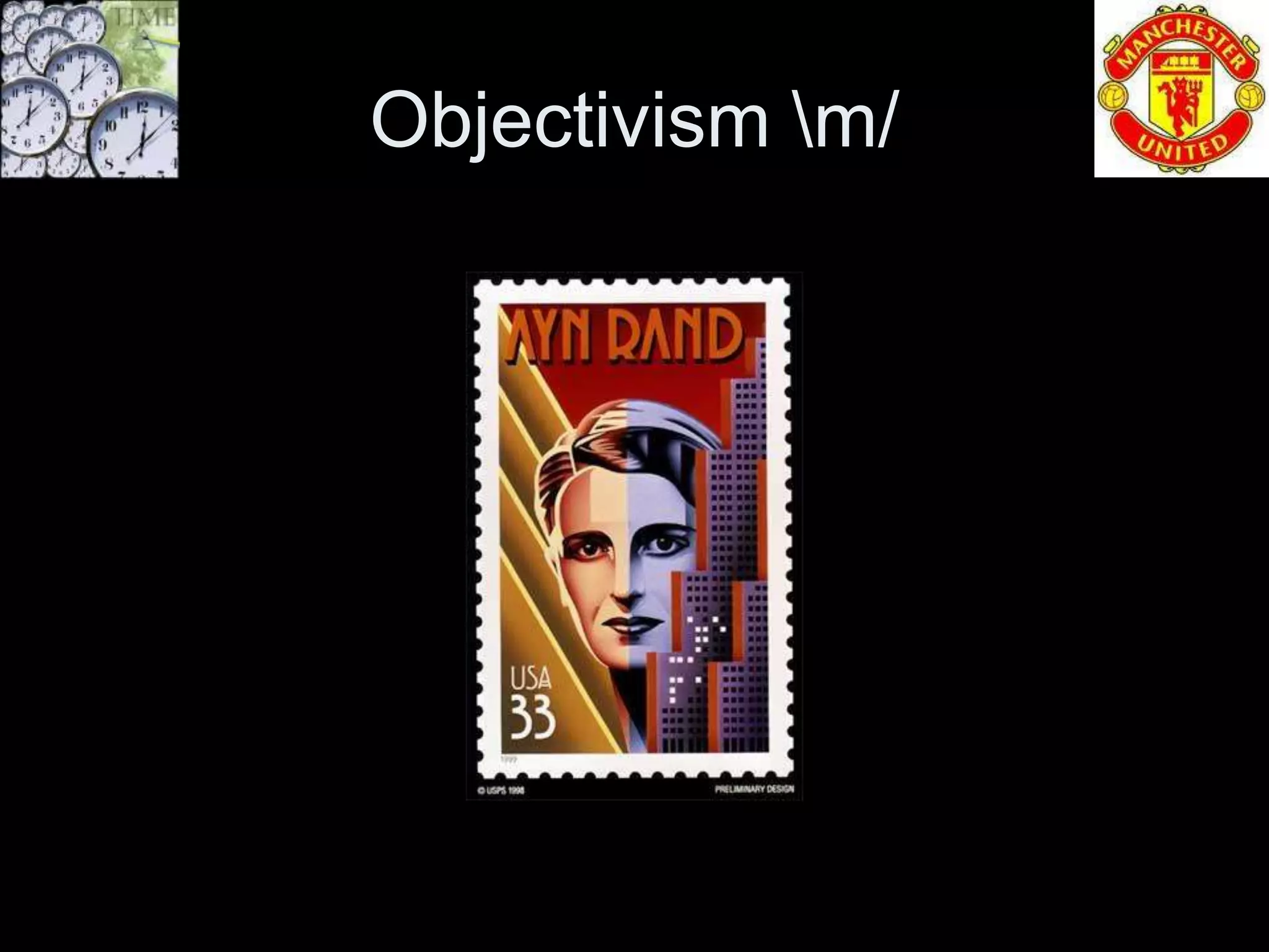 Objectivism m/
 