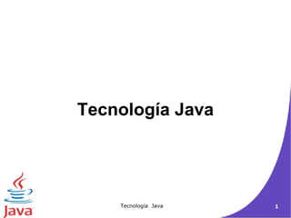 Tecnología Java 