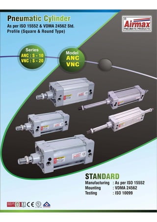 ANC & VNC Model Pneumatic Cylinder (Air Cylinder)