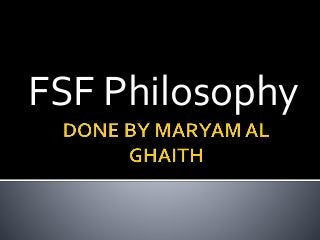 FSF Philosophy
 