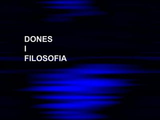 DONES I FILOSOFIA 